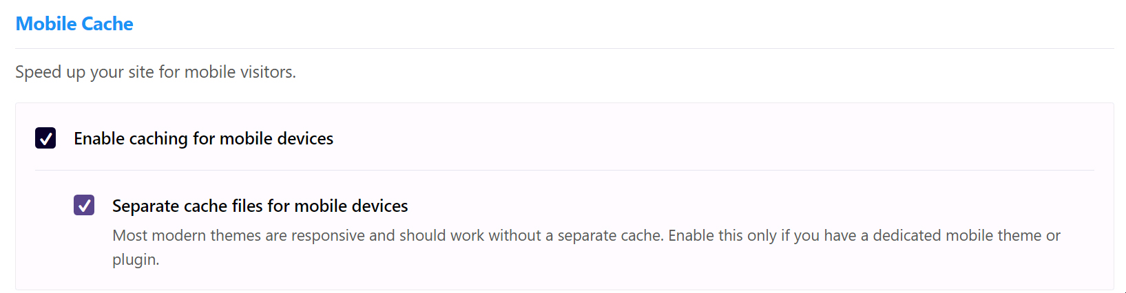 Mobile Cache is used to customize Mobile Cache is used to customize