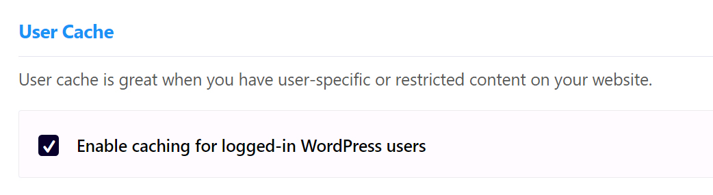 The User Cache manages The User Cache manages